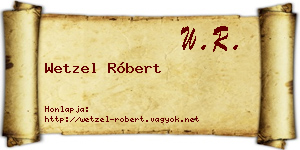 Wetzel Róbert névjegykártya
